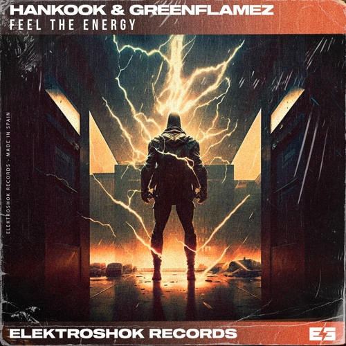 Hankook & Greenflamez - Feel The Energy [Elektroshok Records]