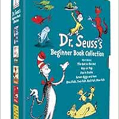 [Access] PDF 💔 Dr. Seuss's Beginner Book Collection (Cat in the Hat, One Fish Two Fi
