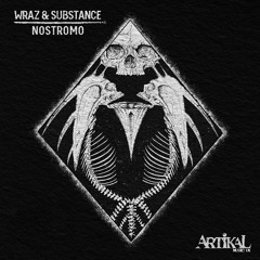 Wraz & Substance - Nostromo (EP Showreel)