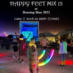 Burning Man 2022 - Camp I Need An Adult (House Music)