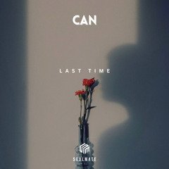 Can - Last Time
