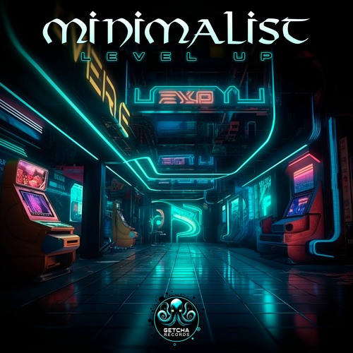 Minimalist - Level Up (GR065 - Getcha Records)