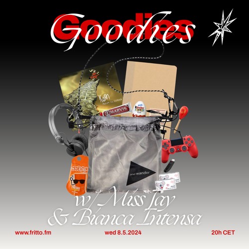 Goodies 006 with Bianca Intensa & Miss Jay 08.05.24