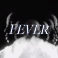 FEVER