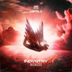 INDVSTRY - Reckless