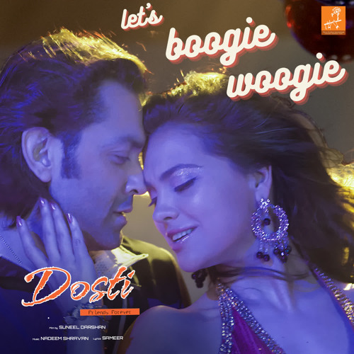Lets Boogie Woogie (From "Dosti - Friends Forever")