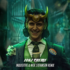 Loki Theme (Inquisitive & Nick Stevanson Remix)