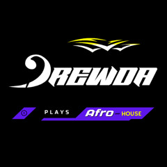 DREWDA - Plays AFRO-House #1