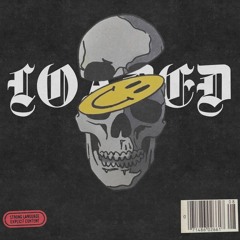 "LOADED" (Prod. Colten Johnson)