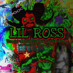 Lil Ross - Vengo dall'inferno (Cover RMX)