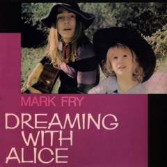 Dreaming with Alice (Verses 8 & 9)