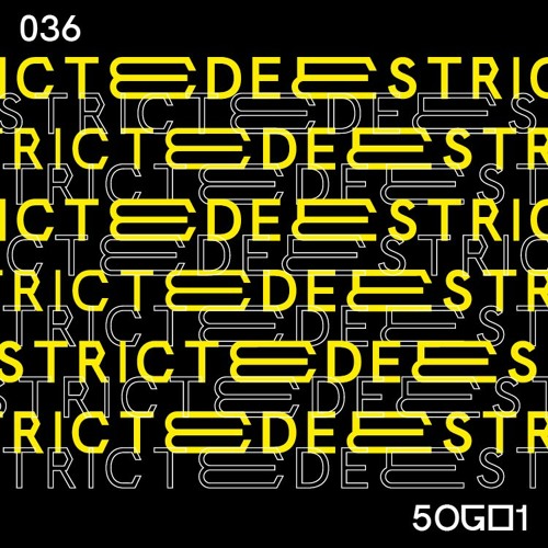 Deestricted Network Series Podcast 036 | 5OGOL