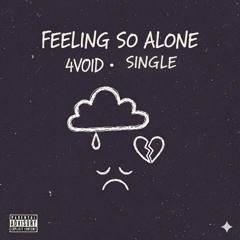 Feeling So Alone