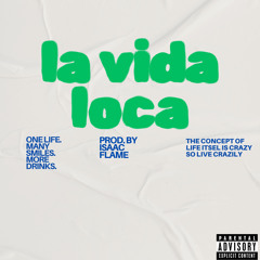 LA VIDA LOCA