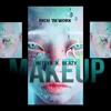 Download Video: Neelix x Blazy - Makeup (Rich  REWORK)