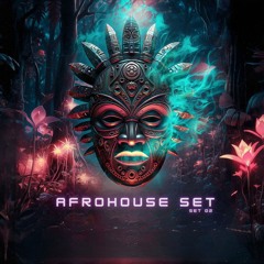 AfroHouse Set 02