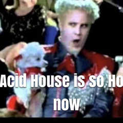 ACID House 001