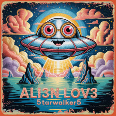 5tarwalker5 - Ali3n L0v3 (demo tape)