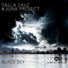 Talla 2XLC & Junk Project - Black Sky