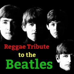 Reggae Tribute to the Beatles