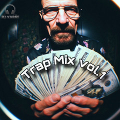Trap Mix Vol.1