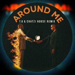 Don Toliver & Metro Boomin - Around Me (T.G & Chatzi House Remix)
