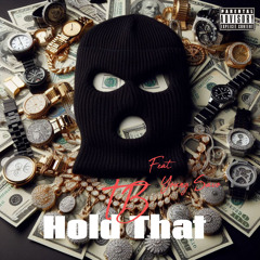 Hold That ft.Young Savo