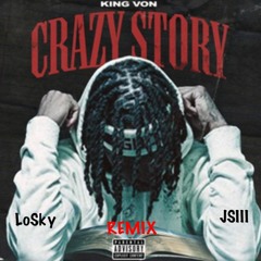 Crazy Story Remix by LoSky (ft. JSIII)