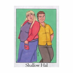 Shallow Hal