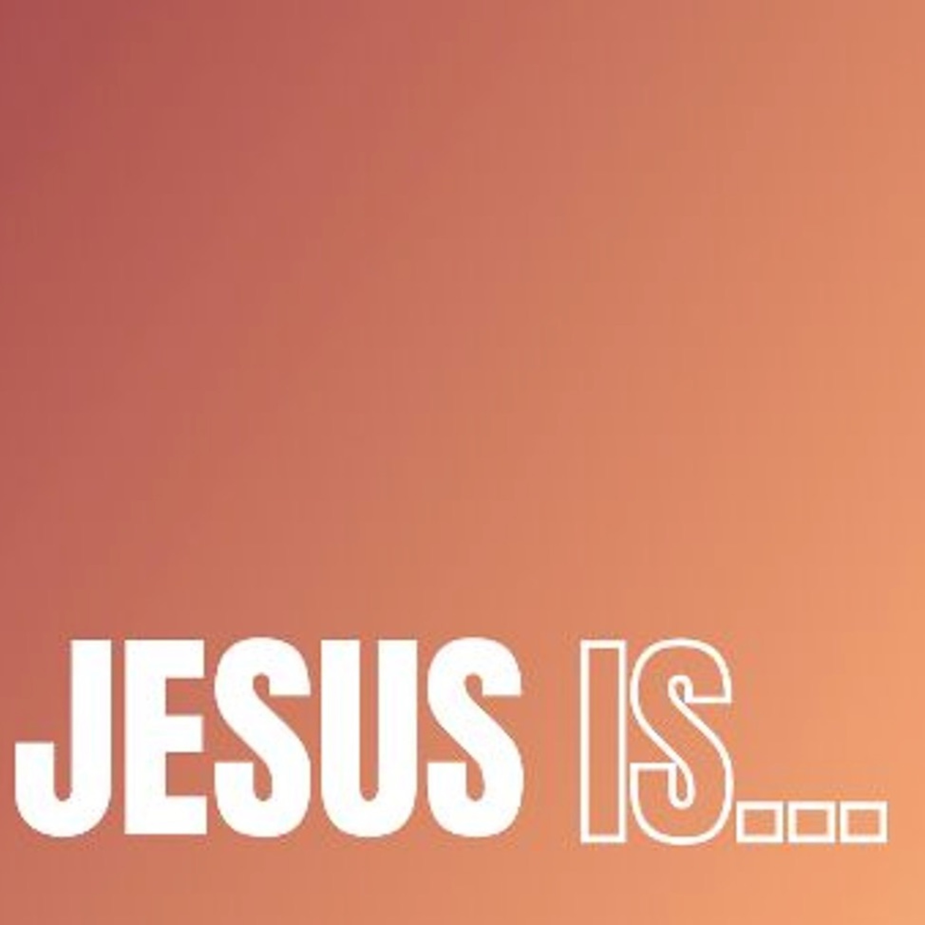 Jesus is...the greatest teacher? episode artwork