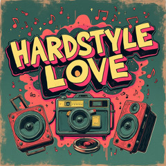 HARDSTYLE LOVE - episode 2 - hybrid of the harder styles