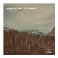 Premiere: Madloch, Subnode, Pedro Capelossi - Vanilla Noise (Rohrer & Stohler Remix) [Sound Avenue]