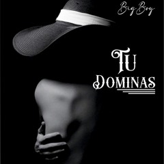 Tu Dominas
