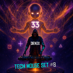 Tech House Set #8 - Danix