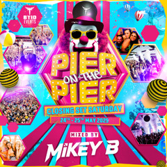 Pier on Pier 2025 - Closing set (sat) - Mikey B