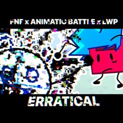 PIBBY | ANIMATIC BATTLE | ERRATICAL