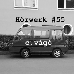 #055 c.vágó | Hörwerk mit 𝓛impio 𝓡ecords
