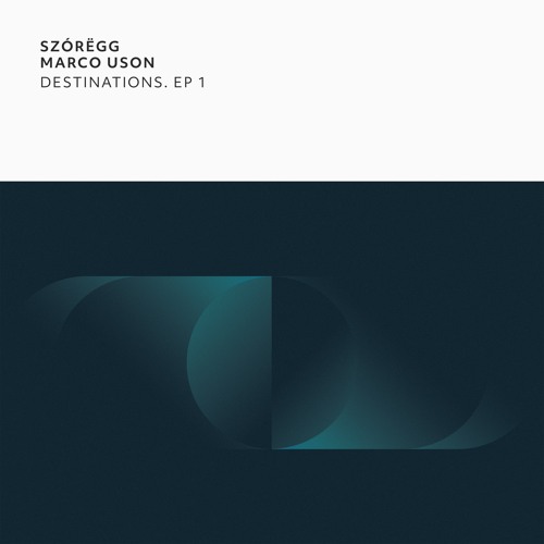 [PITCH02] Szórëgg | Marco Uson - Destinations. EP 1 [PREVIEW]