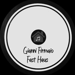 Gianni Firmaio - Fast Haus (Original Mix) Played by Jamie Jones
