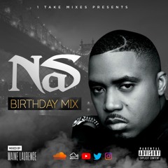 Nas Birthday Mix 🎉💥