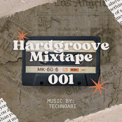 Hardgroove Mixtape 001 TECHNOABI