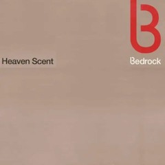 Bedrock - Heaven Scent (Andy Newtz Remix)