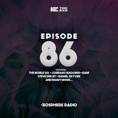 Exosphere Radio (#EXOSPHERE086)