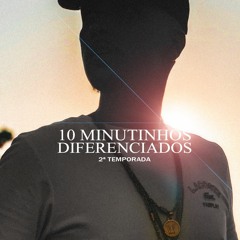 FAIXAS - 10 MINUTINHOS DIFERENCIADOS - 2 Temporada | DJ WENDEL CZR | 🤪