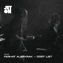 Ferhat Albayrak - Midnight Protocol [Jeton Records]