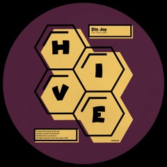 PREMIERE: Din Jay - For The Love [Hive Label]