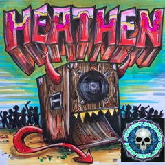 Heathen (Freddy Jarman's DnB remix)