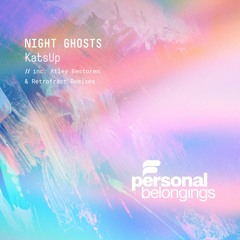 KatsUp  - Night Ghosts (Retrofract Remix)