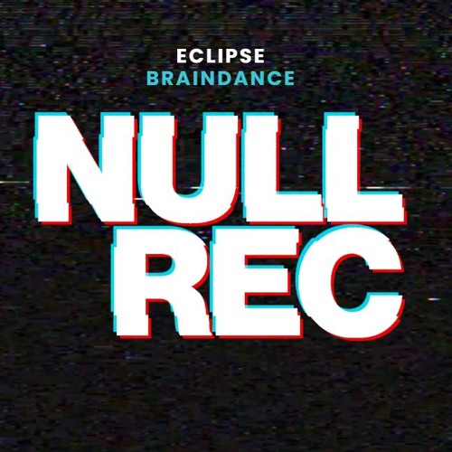 ECLIPSE - BRAINDANCE