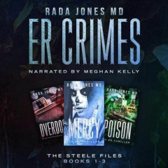 ( dZI ) ER Crimes: The Steele Files, Books 1-3 by  Rada Jones MD,Meghan Kelly,Rada Jones MD ( u8TR )